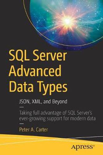 Cover image for SQL Server Advanced Data Types: JSON, XML, and Beyond