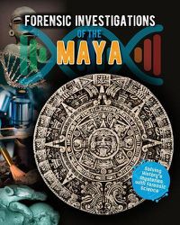 Cover image for Forensic Investigations of the Ancient Maya