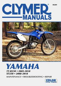 Cover image for Clymer Yamaha XT250 (08-18) & TT-R230 (05-18)