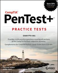 Cover image for CompTIA PenTest+ Practice Tests: Exam PT0-001