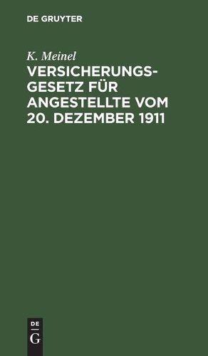 Cover image for Versicherungsgesetz Fur Angestellte Vom 20. Dezember 1911