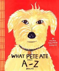 Cover image for What Pete Ate from A to Z