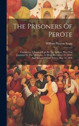 The Prisoners Of Perote