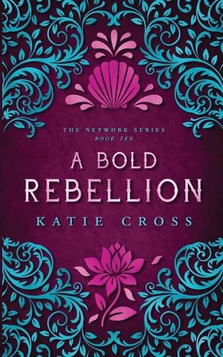 Cover image for A Bold Rebellion