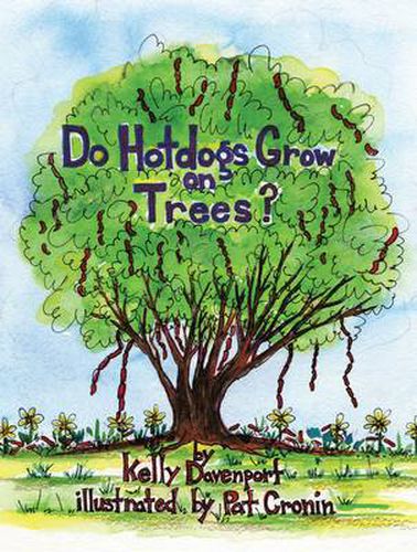 Cover image for Do Hotdogs Grow on Trees?