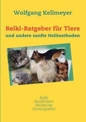 Cover image for Reiki-Ratgeber fur Tiere: und andere sanfte Heilmethoden