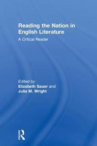 Cover image for Reading the Nation in English Literature: A Critical Reader