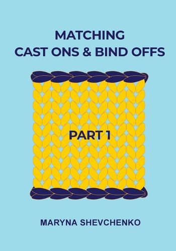 Cover image for Matching Cast Ons and Bind Offs, Part 1