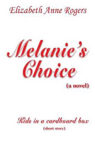 Cover image for Melanie's Choice (a Novel)