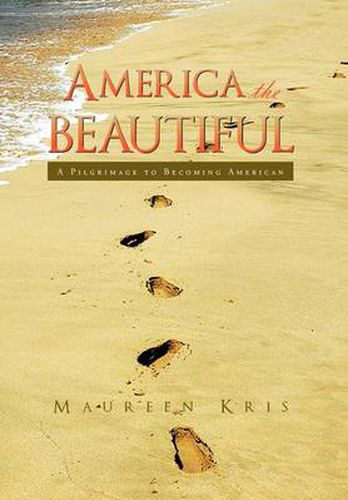 Cover image for America the Beautiful: A Pilgrimage of a Family