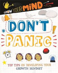 Cover image for Don't Panic: Top Tips on Developing Your Growth Mindset
