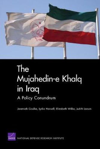 Cover image for The Mujahedin-e Khalq in Iraq: A Policy Conundrum