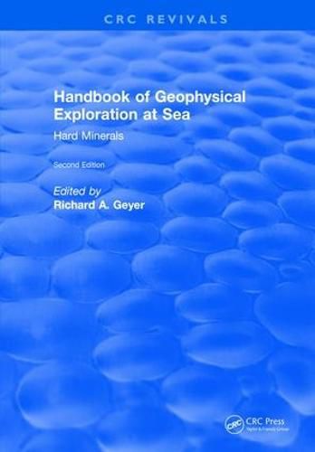 Cover image for CRC Handbook of Geophysical Exploration at Sea: 2nd Edition Hard Minerals