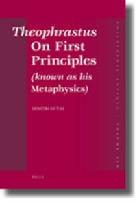 Cover image for Theophrastus on First Principles (known as His Metaphysics)