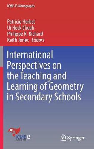 International Perspectives on the Teaching and Learning of Geometry in Secondary Schools