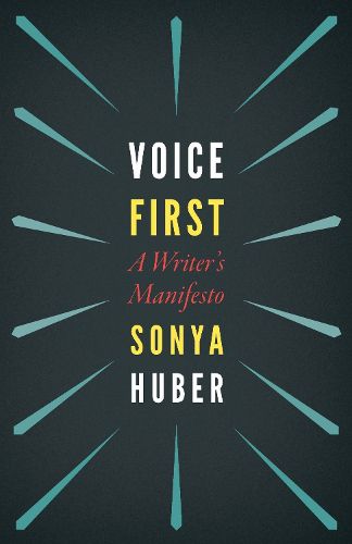 Cover image for Voice First: A Writer's Manifesto