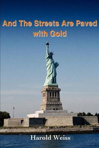 Cover image for And the Streets Are Paved with Gold
