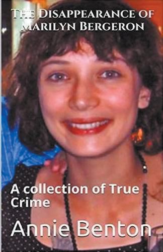 Cover image for The Disappearance of Marilyn Bergeron