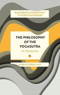 Cover image for The Philosophy of the Yogasutra: An Introduction