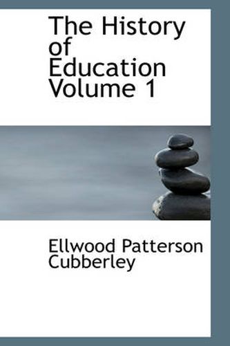 Cover image for The History of Education Volume 1