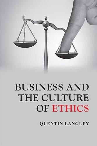 Cover image for Business and the Culture of Ethics