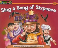 Cover image for Sing a Song of Sixpence Leveled Text