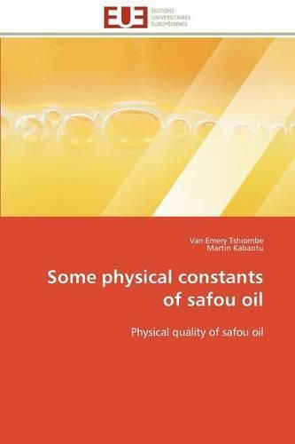 Cover image for Some Physical Constants of Safou Oil