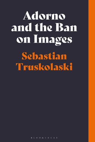 Cover image for Adorno and the Ban on Images