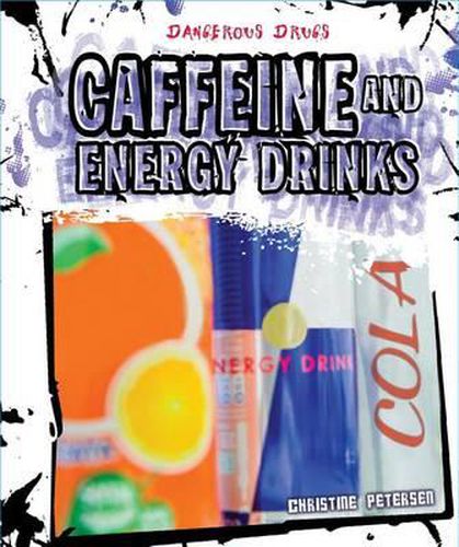 Caffeine and Energy Drinks