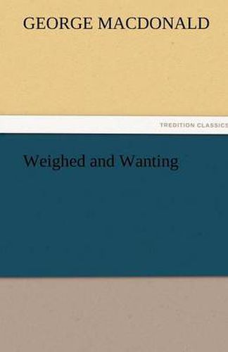 Cover image for Weighed and Wanting