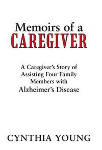 Cover image for Memoirs of a Caregiver