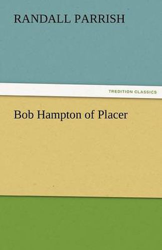 Cover image for Bob Hampton of Placer