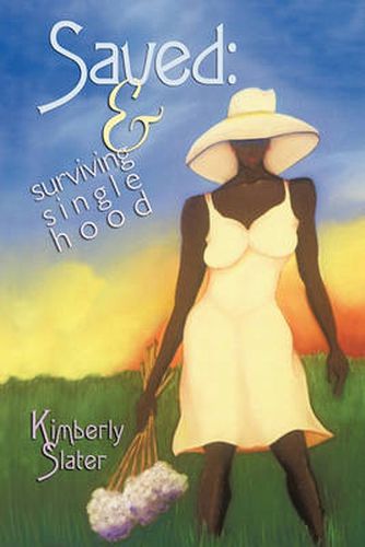 Cover image for Saved: and Surviving Single Hood