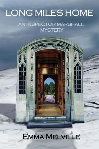 LONG MILES HOME: An Inspector Marshall Mystery