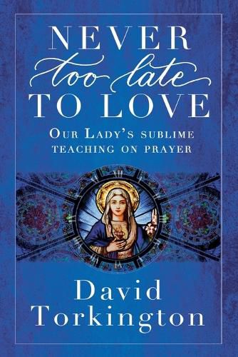 Cover image for Never Too Late To Love