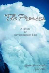 Cover image for The Promise - My Time with a Woman of Her Time