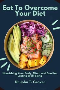 Cover image for Eat to overcome your diet