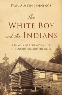 Cover image for The White Boy and the Indians