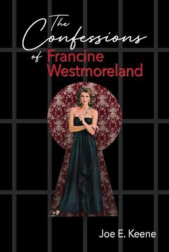 Cover image for The Confessions of Francine Westmoreland