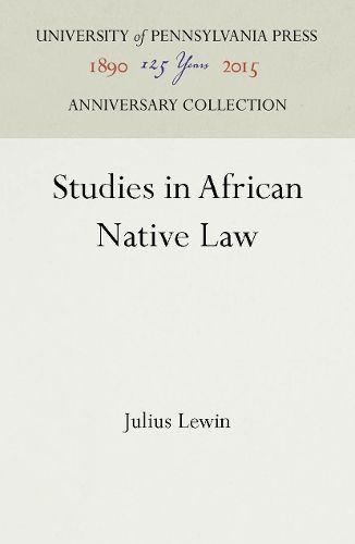 Cover image for Studies in African Native Law