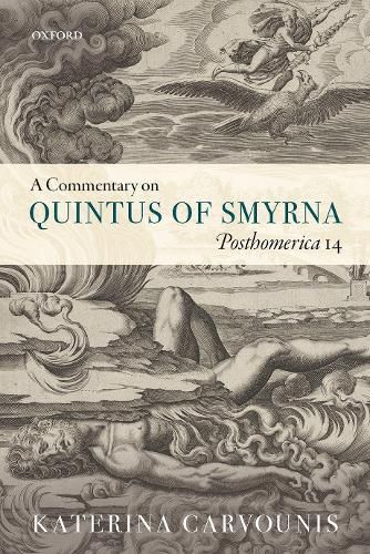 Cover image for A Commentary on Quintus of Smyrna, Posthomerica 14