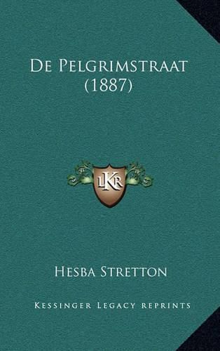 Cover image for de Pelgrimstraat (1887)