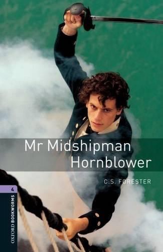 Cover image for Oxford Bookworms Library Level 4 Mr Midshipman Hornblower