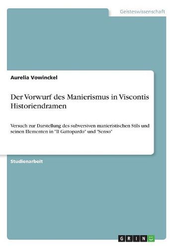 Cover image for Der Vorwurf Des Manierismus in Viscontis Historiendramen