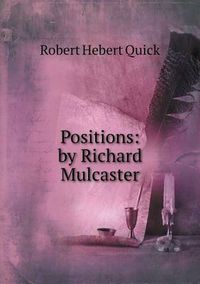 Cover image for Positions: by Richard Mulcaster