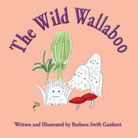 Cover image for The Wild Wallaboo