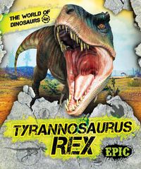 Cover image for Tyrannosaurus Rex