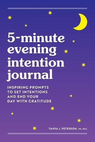 Cover image for 5-Minute Evening Intention Journal: Inspiring Prompts to Set Intentions and End Your Day with Gratitude