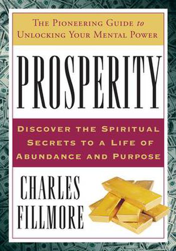 Cover image for Prosperity: Discover the Spiritual Secrets to a Life of Abundance and Purpose