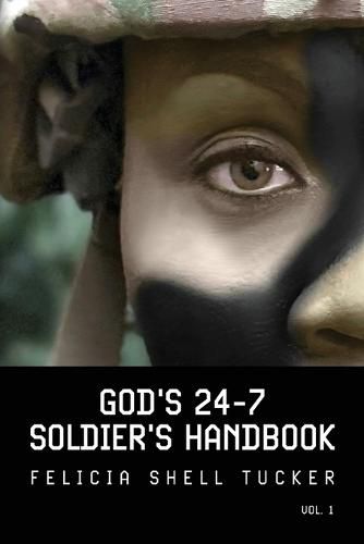 Cover image for God's 24-7 Soldier's Handbook